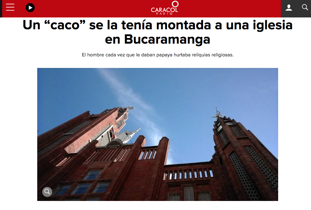 Un “caco” se la tenía montada a una iglesia en Bucaramanga