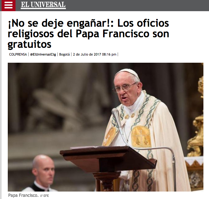 ¡No se deje engañar!: Los oficios religiosos del Papa Francisco son gratuitos