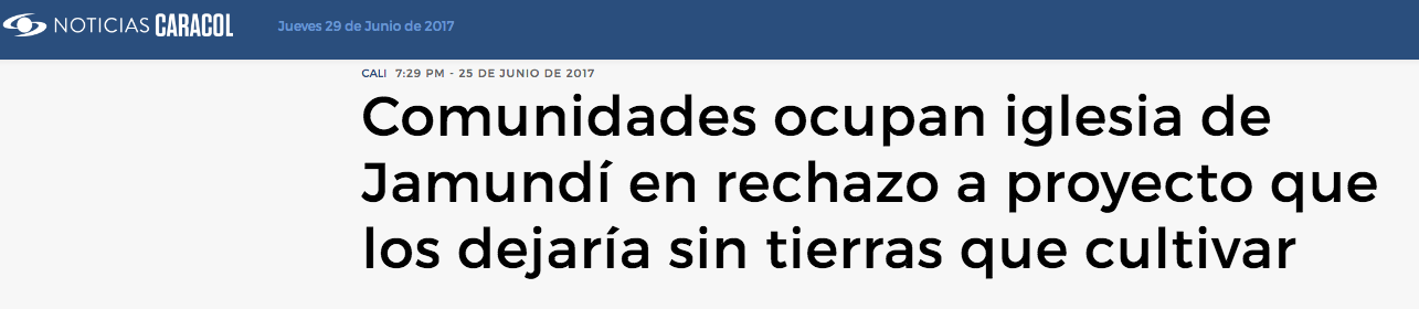 Comunidades ocupan iglesia de Jamundí en rechazo a proyecto que los dejaría sin tierras que cultivar