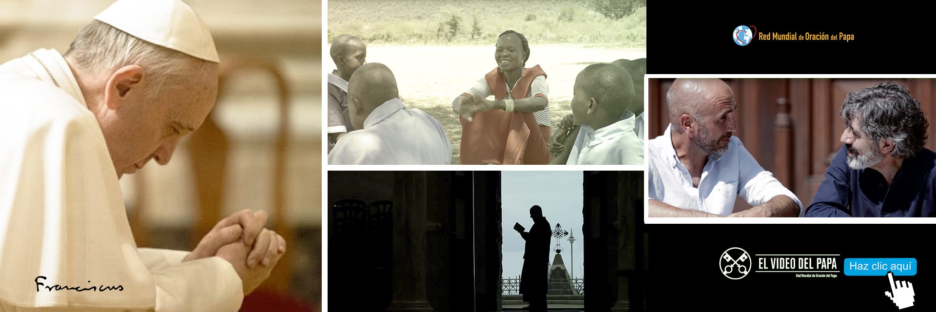 El Video del Papa – Los alejados de la fe cristiana – Julio 2017