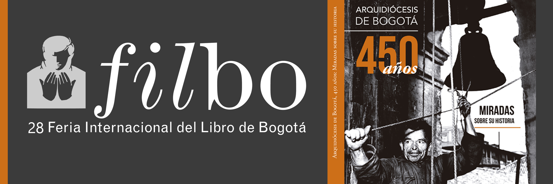 En Filbo se lanzará el Libro “Arquidiócesis de Bogotá, 450 años: Miradas  sobre su historia”.