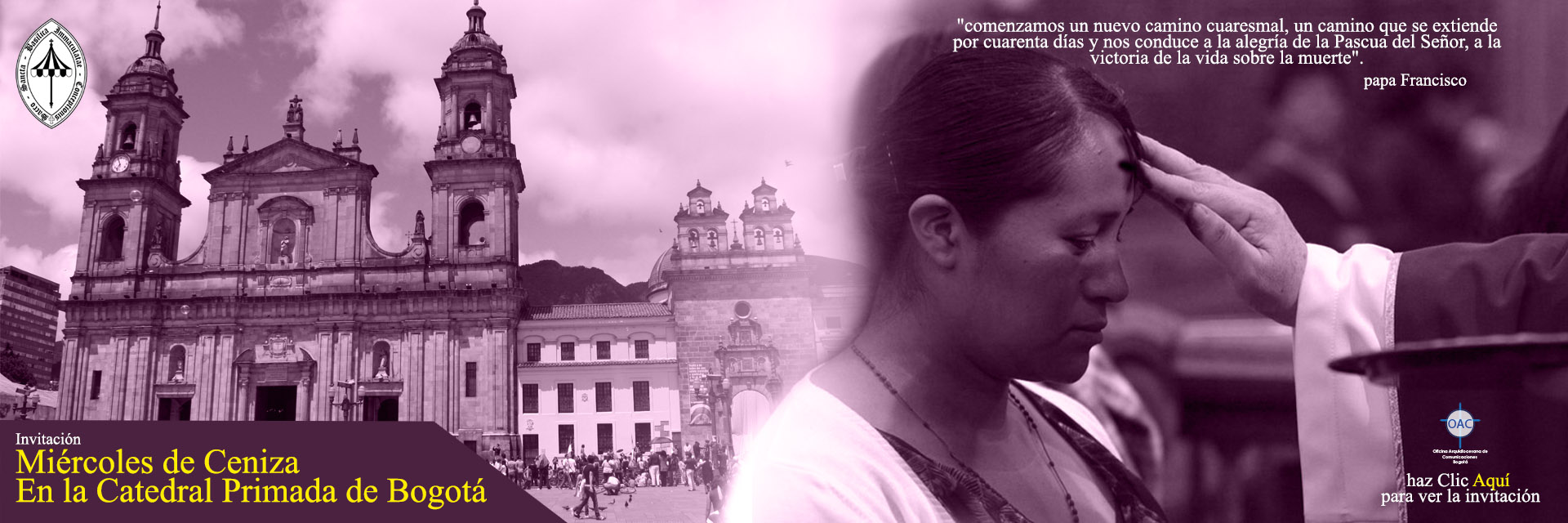 Invitación Miércoles de Ceniza en la Catedral Primada de Bogotá