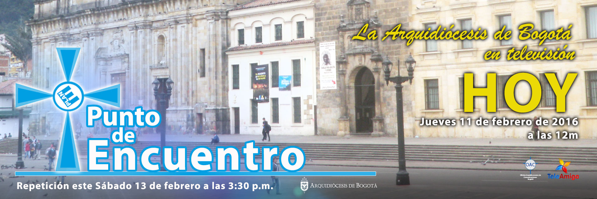 Nuestro Punto de Encuentro desde el Centro de Bogotá