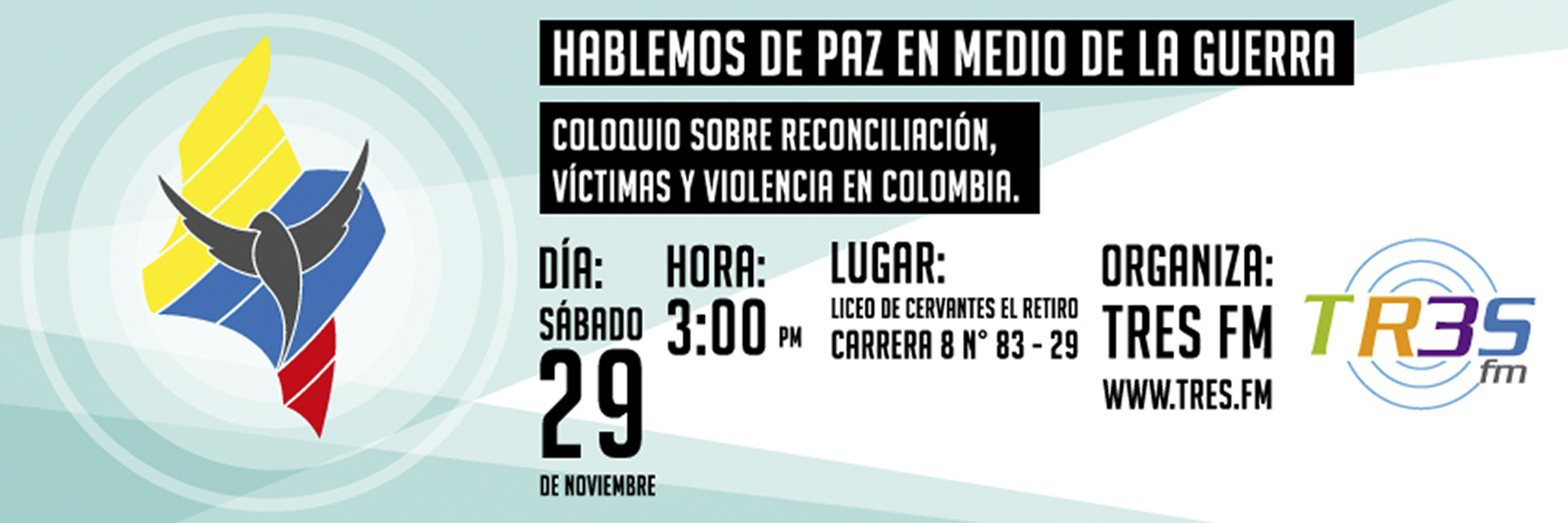 “Hablemos de paz en medio de la guerra”
