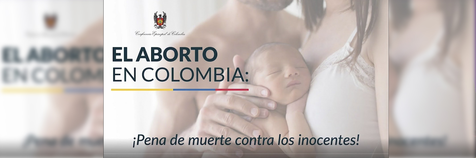 Mensaje del episcopado colombiano sobre el aborto