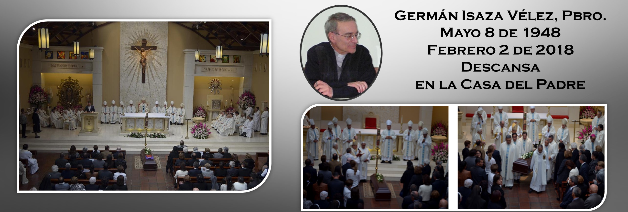 El padre Germán Isaza Vélez descansa en la Casa del Padre