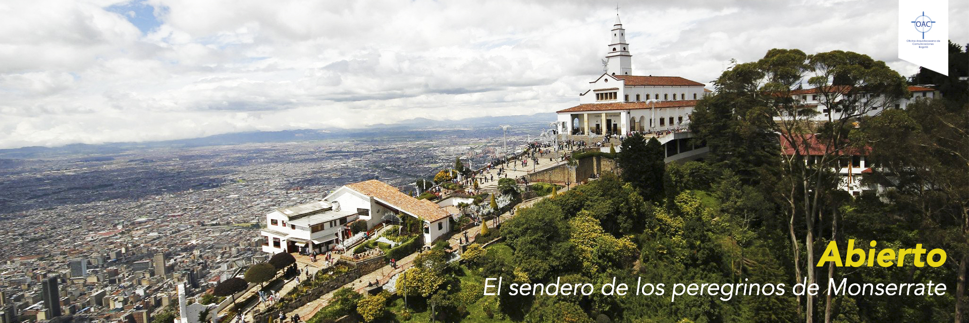 Abierto sendero peatonal de Monserrate...