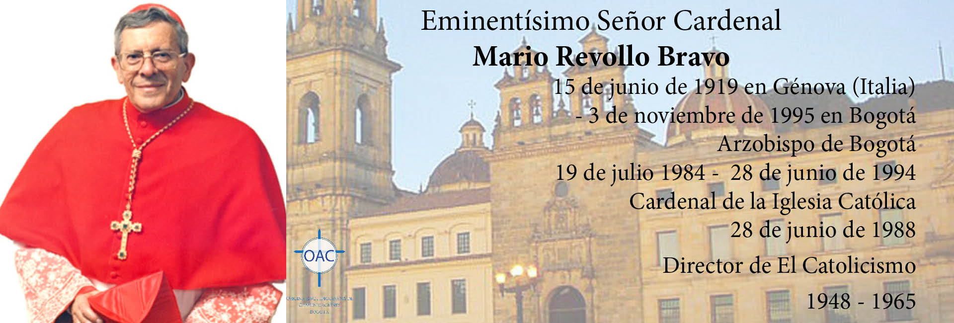 Aniversario de la Pascua del señor cardenal Mario Revollo Bravo