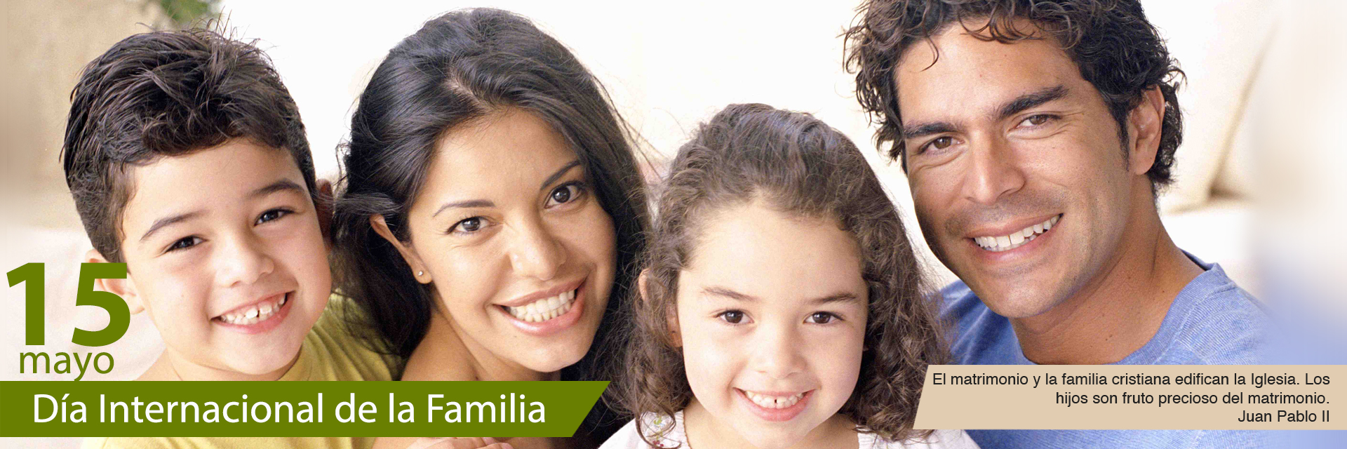 La familia cristiana es fuente de esperanza