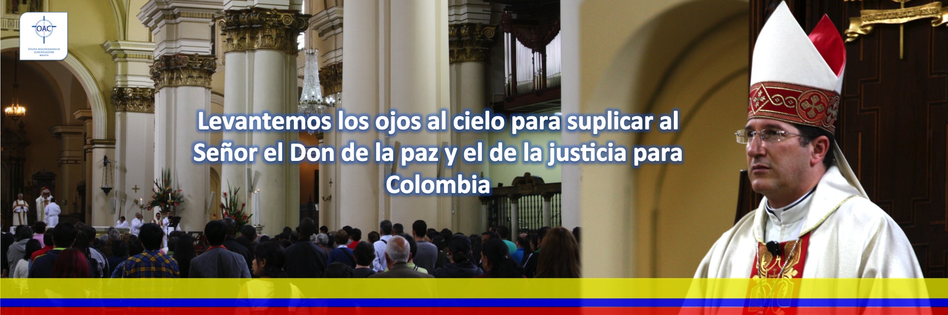 Sagrada Eucaristía por la paz de Colombia se celebró en la Catedral Primada