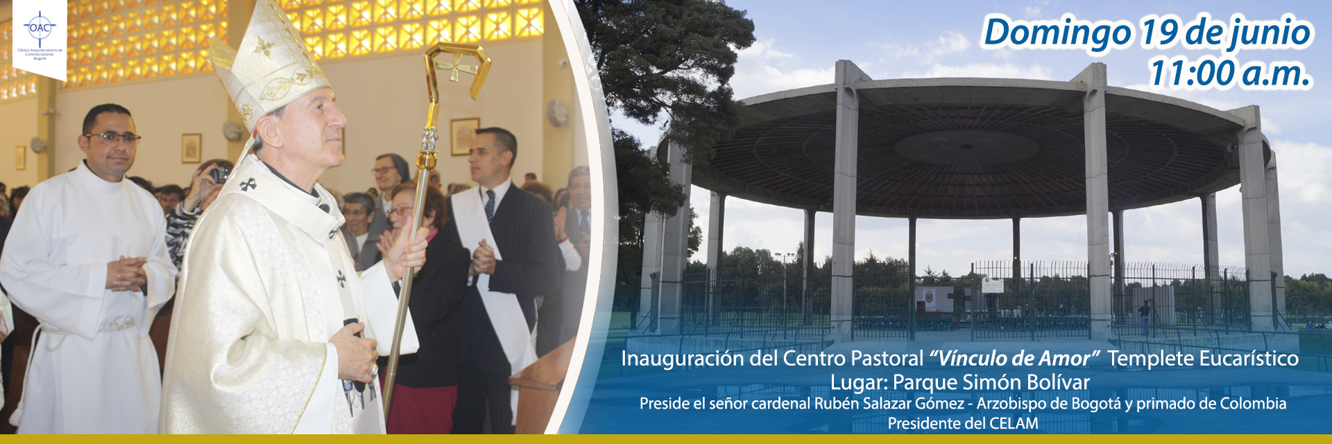 Bendición e inauguración del Centro Pastoral “Vínculo de Amor” Templete Eucarístico