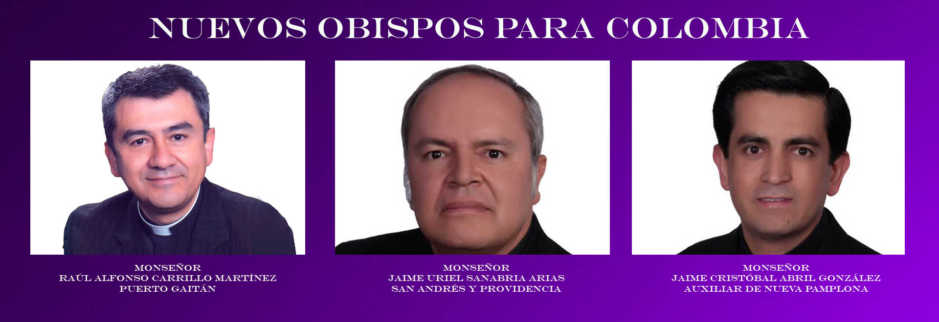 Nuestro nuevos obispos